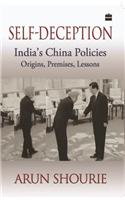 Self-Deception: India's China Policies