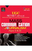 Ugc Net/Set (Jrf & Ls) Mass Communication & Journalism Paper Ii & Iii