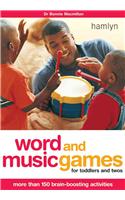 Word And Music Games For Toddlers And Twos