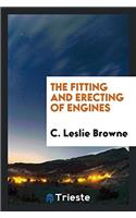 The Fitting and Erecting of Engines