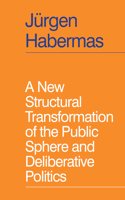 New Structural Transformation of the Public Sphere and Deliberative Politics