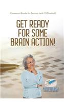 Get Ready for Some Brain Action! Crossword Books for Seniors (with 70 Puzzles!)