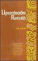 Upanisads Retold: Chandogyopanisad, Mandukyopanisad, Aitareyopanisad, Taittiriyopanisad, Svetasvataropanisad, Kausitakyopanisad, Maitri Upanisad, And Jabalopanisad, Vol. II