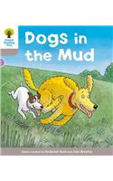 Oxford Reading Tree: Level 1 More a Decode and Develop Dogs in Mud