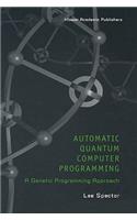 Automatic Quantum Computer Programming