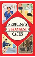 Medicine's Strangest Cases