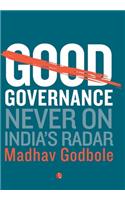 Good Governance; Never On India's Radar