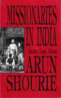 Missionaries in India: Continuities, Changes and Dilemmas