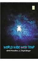 World Wide Web Trap