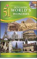 51 Outstanding World's Wonders