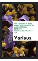 The Liverpool and Manchester Medical & Surgical Reports