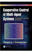 Cooperative Control of Multi-Agent Systems