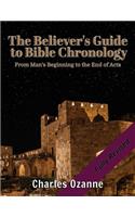 Believer's Guide to Bible Chronology