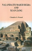 Nalanda ITS Mahavihara and Xuan Zang