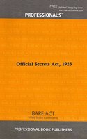 Official Secrets Act, 1923 [Paperback] Professional