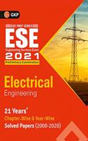 UPSC ESE 2021 : Electrical Engineering - Chapter Wise & Year Wise Solved Papers 2000-2020