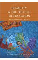 Disability and the Politics of Education; An International Reader