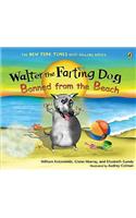 Walter the Farting Dog: Banned from the Beach