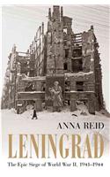 Leningrad: The Epic Siege of World War II, 1941-1944