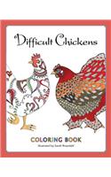 Difficult Chickens