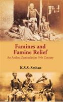 Famines and Famine Relief:An Andhra Zamindari in 19thCentury