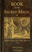 Book of the Sacred Magic of Abra-Melin the Mage