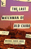 The Last Watchman of Old Cairo