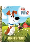 Max on the Farm! (the Secret Life of Pets 2)