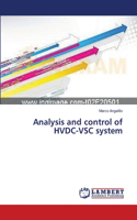 Analysis and control of HVDC-VSC system