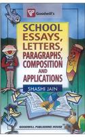 School Essays Letters: Paragraphs Composition and Applications