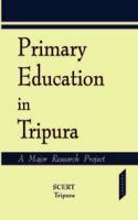 Primary Education in tripura A Major Research Project