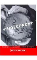 Physioeconomics: The Basis for Long-Run Economic Growth