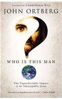 Who Is This Man?: The Unpredictable Impact of the Inescapable Jesus