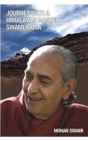 Journey with a Himalayan Master Swami Rama