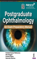 Postgraduate Ophthalmology: An Exam Preparatory Manual