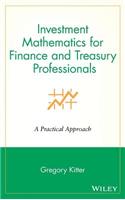 Investment Mathematics for Finance and Treasury Professionals