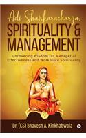 Adi Shankaracharya, Spirituality and Management