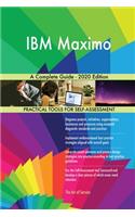 IBM Maximo A Complete Guide - 2020 Edition