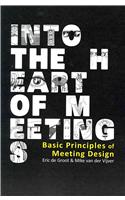 Into the Heart of Meetings