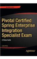 Pivotal Certified Spring Enterprise Integration Specialist Exam