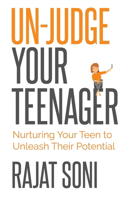 Un-Judge Your Teenager