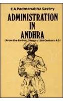 Administration in AndhraFrom The Earliest Time to 13th Century A.D