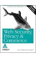 Web Security, Privacy & Commerce, 2nd Edition