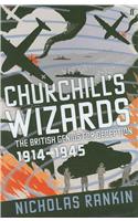 Churchill's Wizards: The British Genius for Deception, 1914-1945