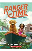 Hurricane Katrina Rescue (Ranger in Time #8)