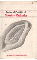 Cultural Profile of South Kosala: From Early Period till the Rise of the Nagas and the Chauhans in 14th Century A.D.