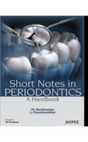 Short Notes in Periodontics: A Handbook