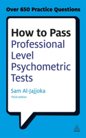 How to Pass Professional Level Psychometric Tests