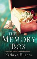 The Memory Box: A heart-breaking historical novel set partly in World War Two, inspired by true events, from the global bestselling author