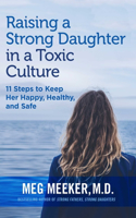 Raising a Strong Daughter in a Toxic Culture